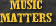 Music Matters